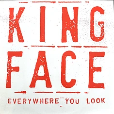 King Face - Everywhere You Look