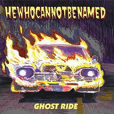 Hewhocannotbenamed - Ghost Ride