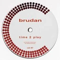 Brudan - Time 2 Play - Music Makers