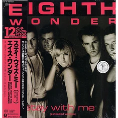 Eighth Wonder = Eighth Wonder - Stay With Me (Extended Version) = ステイ・ウィズ・ミー (エクステンディッド・ヴァージョン)