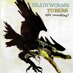 Brainworms / Tubers - Split Record(ing)