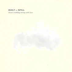 Built To Spill - Theres Nothing Wrong With Love Jade Blue Vinyl Editoin