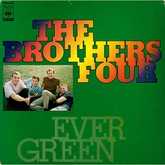 The Brothers Four = The Brothers Four - Ever Green = エバーグリーン