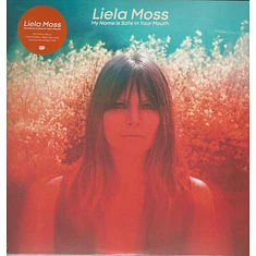 Liela Moss - My Name Is Safe In Your Mouth