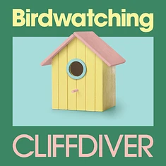 Cliffdiver - Birdwatching Baby Blue Bird Vinyl Edition
