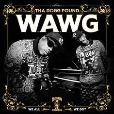 Tha Dogg Pound - W.A.W.G.