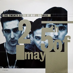 The 25th Of May - Go Wild