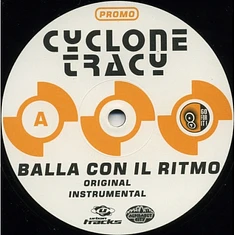 Cyclone Tracy - Balla Con Il Ritmo