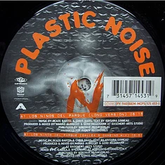 Plastic Noise - Los Ninos Del Parque