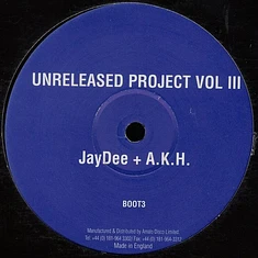 JayDee + A.K.H. - Unreleased Project Vol III