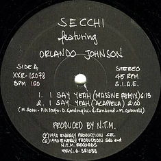 Stefano Secchi Featuring Orlando Johnson - I Say Yeah / Flute On (Massive Remixes)