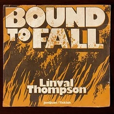 Linval Thompson, Jonquan, Ticklah - Bound To Fall