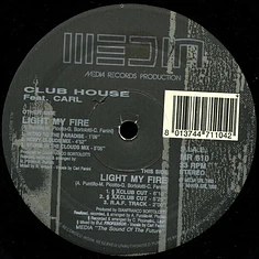 Club House Feat. Carl Fanini - Light My Fire