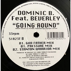 Dominic B Feat Beverley Trotman - Going Round