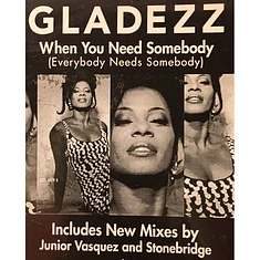 Gladezz - When You Need Somebody (Everybody Needs Somebody)