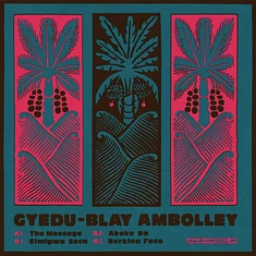 Gyedu Blay Ambolley - The Message