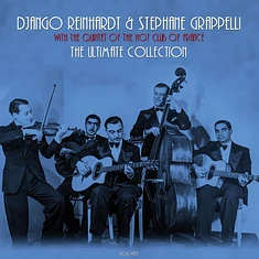 Django Reinhardt & Stephane Grappelli - Ultimate Collection