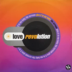 Love Revolution - Give It To Me Baby