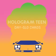 Hologram Teen - Day-Glo Chaos Pink Vinyl Edition