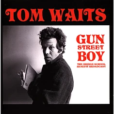 Tom Waits - Gun Street Boy: The Bridge School Benefit Broadcast