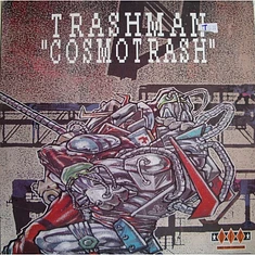 Trashman - Cosmotrash