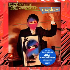 Fancy - Slice Me Nice 40th Anniversary