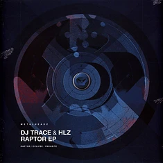 DJ Trace / Hlz - Raptor