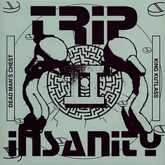 Dead Man's Chest & King Kutlass - Trip Ii Insanity