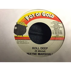 Wayne Marshall / Jagwa - Roll Deep / We Love Woman