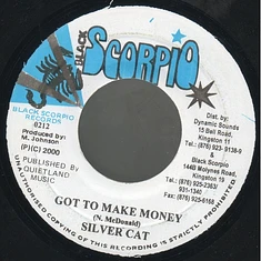 Silver Cat - Got To Make Money