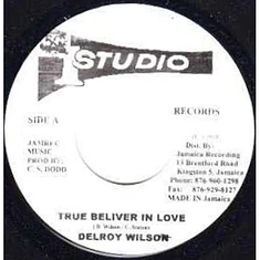 Delroy Wilson - True Beliver In Love