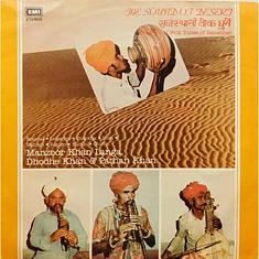 Manzoor Khan Langa, Dhodhe Khan & Pathan Khan - The Sound Of Desert (Traditional Folk Tunes of Rajasthan)