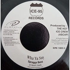 Spragga Benz - Wha Ya Say