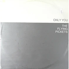 The Flying Pickets - Only You