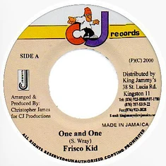 Frisco Kid - One And One