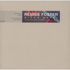 Rennie Foster - Witch Hazel EP