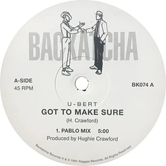 U-Bert - Got To Make Sure