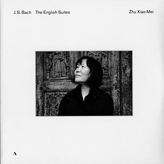 Zhu Xiao-Mei - Johann Sebastian Bach: The English Suites