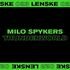 Milo Spykers - Thunderworld EP