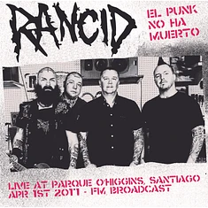 Rancid - El Punk No Ha Muerto! Live At Parque O'higgins Santiago De Chile 2017 Black Vinyl Edition