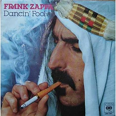 Frank Zappa - Dancin' Fool / Baby Snakes