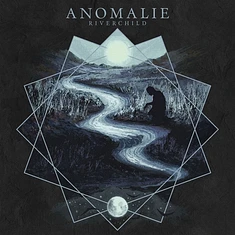 Anomalie - Riverchild Digipak