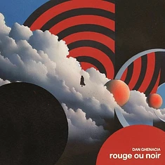 Dan Ghenacia - Rouge Ou Noir