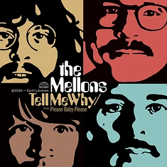 The Mellons - Tell Me Why Please Baby Please