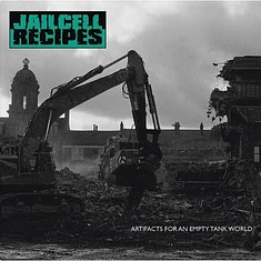 Jailcell Recipes - Artifacts For An Empty Tank World Black Vinyl Edition