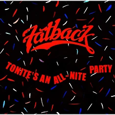 The Fatback Band - Tonite's An All-Nite Party