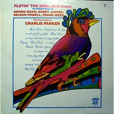 Herbie Mann, Bobby Jaspar, Seldon Powell, Frank Wess - Flutin' The Bird ... Bird Lives!