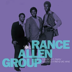 Rance Allen Group - Everybody's Talkin' / You Need A Friend Like Mine