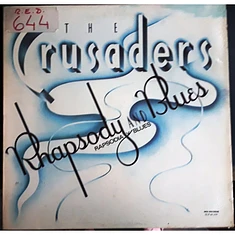 The Crusaders - Rhapsody And Blues