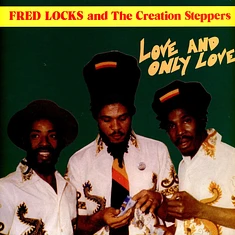 Fred Locks & Creation Steppas - Love & Only Love (with Slightly Damaged Cover)